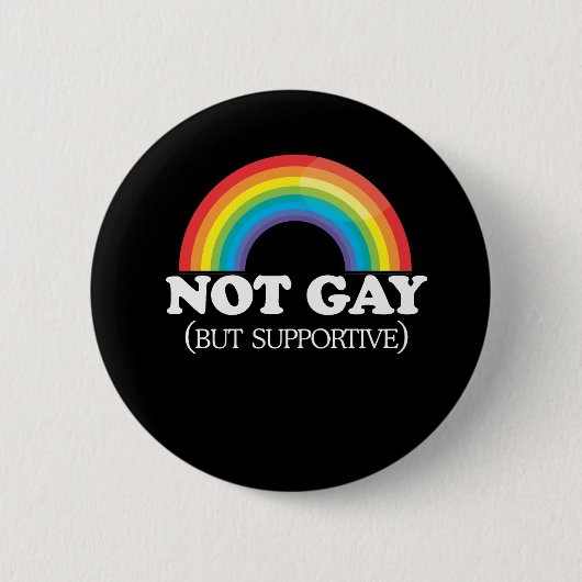 NIET GAY RONDE BUTTON 5,7 CM (Voorkant)