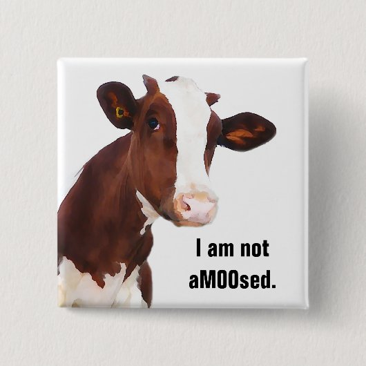 Niet geamuseerd - Funny Cow Joke Vierkante Button 5,1 Cm (Voorkant)