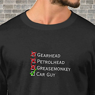 Niet Gearhead Petrolhead Greasemonkey Tick Car Guy T-shirt