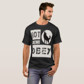 Niet geboren om te gehoorzamen t-shirt (Voorkant volledig)