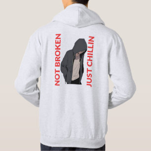 Niet Gebroken. Gewoon Chillen – Cool en Grappig De Hoodie