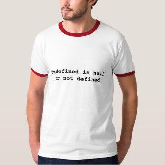 Niet gedefinieerd is null of niet gedefinieerd t-shirt