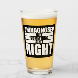 Niet gediagnosticeerd maar er is iets mis - grappi glas