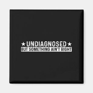 Niet gediagnosticeerd maar er klopt iets niet Grap Magneet
