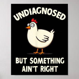 Niet gediagnosticeerd maar iets klopt niet Citaat Poster