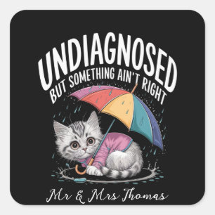 Niet gediagnosticeerd, maar iets klopt niet Grappi Vierkante Sticker