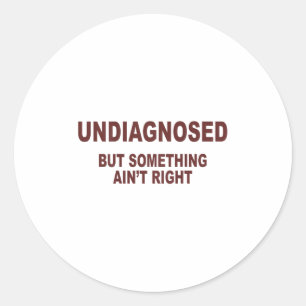 Niet gediagnosticeerd, maar sang recht _1 ronde sticker
