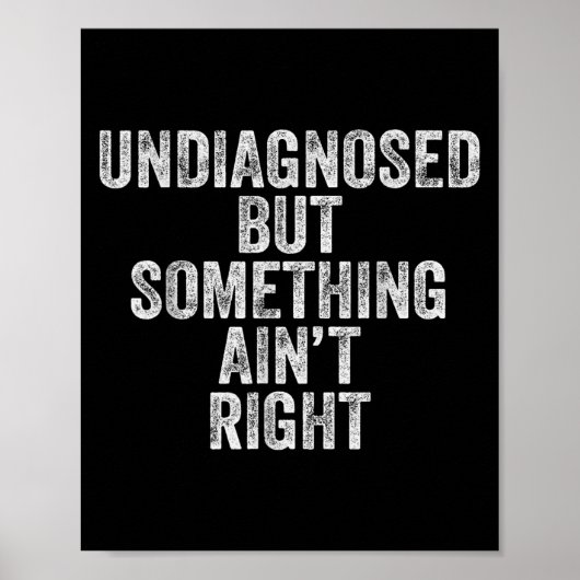 Niet gediagnosticeerd, maar singing recht grappig poster (Voorkant)
