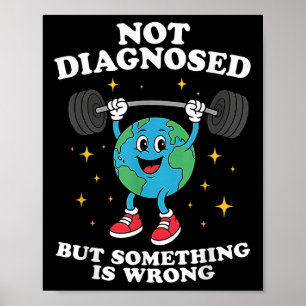 Niet gediagnosticeerd, maar zingen is een verkeerd poster