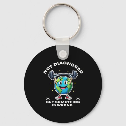 Niet gediagnosticeerd, maar zingen is een verkeerd sleutelhanger (Voorkant)