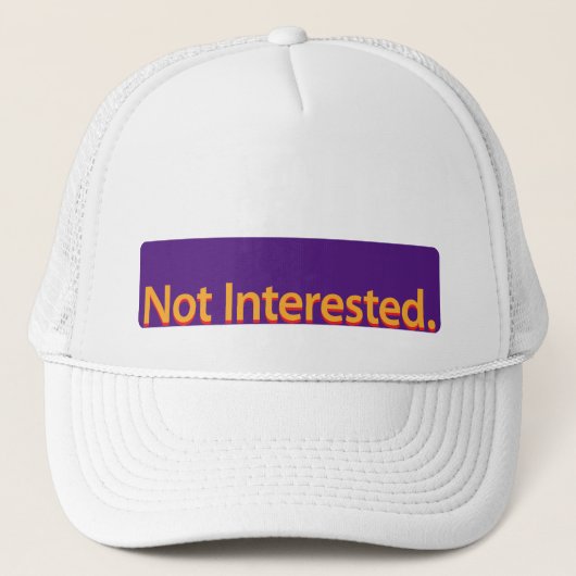 Niet geïnteresseerd. Oranje tekst Trucker Pet (Voorkant)