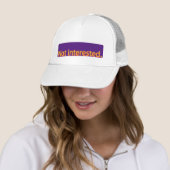Niet geïnteresseerd. Oranje tekst Trucker Pet (In situ)