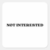Niet geïnteresseerd Retro Vet Typografische Sticke Vierkante Sticker (Voorkant)