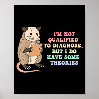 Niet gekwalificeerd om sarcastische psychologie te poster