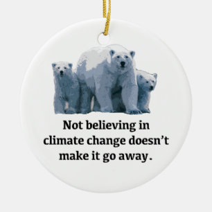 Niet geloven in klimaatverandering keramisch ornament