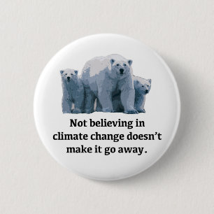 Niet geloven in klimaatverandering ronde button 5,7 cm