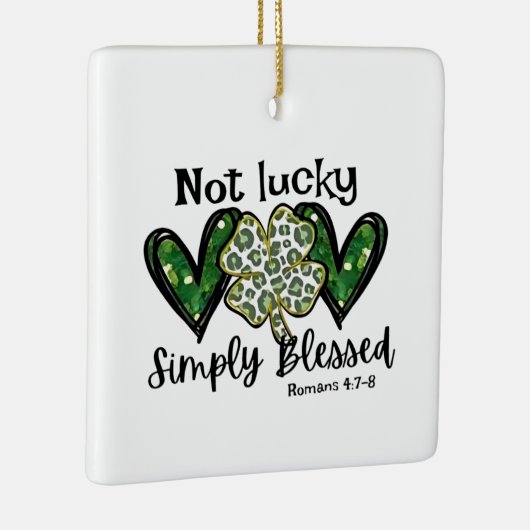 Niet gelukkig, gewoon gezegend Lucky Charm St Patr Keramisch Ornament (Rechts)