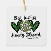Niet gelukkig, gewoon gezegend Lucky Charm St Patr Keramisch Ornament (Voorkant)
