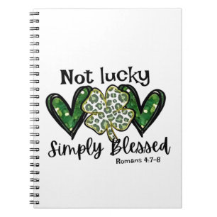 Niet gelukkig, gewoon gezegend Lucky Charm St Patr Notitieboek