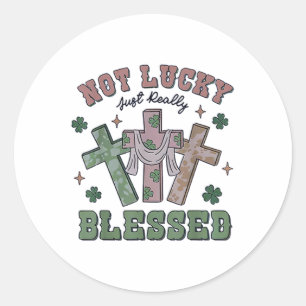 Niet Gelukkig, gewoon Gezegend St. Patricks Dag Ge Ronde Sticker