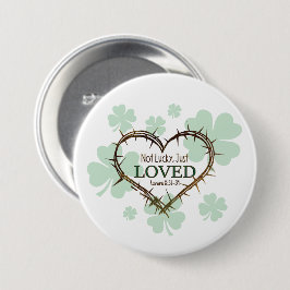NIET GELUKKIG, IK HIELD VAN Christelijke St. Patri Ronde Button 7,6 Cm