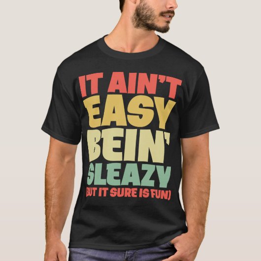 Niet gemakkelijk leemvrij thema Funny Injuist Lewd T-shirt (Voorkant)