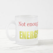 Niet genoeg energie matglas koffiemok (Links)