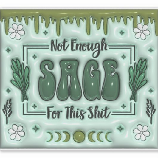 Niet genoeg Sage Sticker (Voorkant)