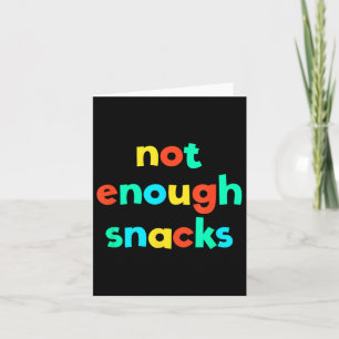 Niet genoeg Snacks Kind Core Funny Brat Gen Z Kidc Kaart