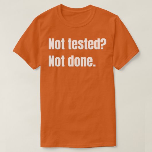 Niet getest Geen kwaliteitsgarantie T-shirt (Design voorkant)
