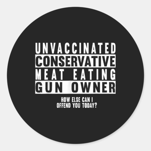 Niet-gevaccineerd conservatief Pistool eigenaar Ronde Sticker (Voorkant)