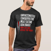 Niet-gevaccineerd conservatief Pistool eigenaar T-shirt (Voorkant)