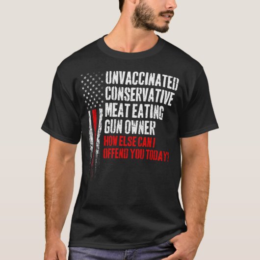 Niet-gevaccineerd conservatief Pistool eigenaar T-shirt (Voorkant)