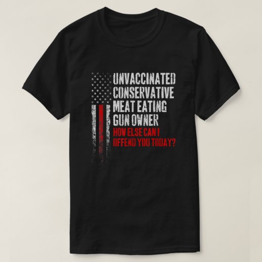 Niet-gevaccineerd conservatief Pistool eigenaar T-shirt (Design voorkant)
