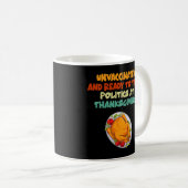 Niet gevaccineerd en klaar om politiek te spreken koffiemok (Voorkant rechts)