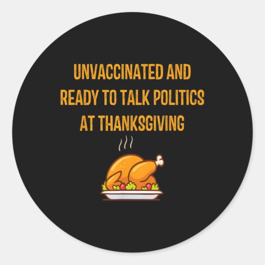 Niet gevaccineerd en klaar om politiek te spreken  ronde sticker (Voorkant)
