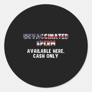 Niet-gevaccineerd sperma hier beschikbaar geld all ronde sticker