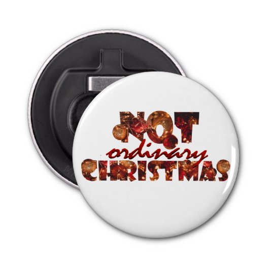 "Niet gewone Kerstmis" Font Art & Decoration Button Flesopener (Voorkant)