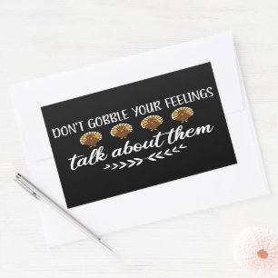 Niet Gobble Your Feelings Grappige Thanksgiving Pu Rechthoekige Sticker