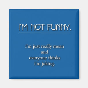 Niet grappig magneet