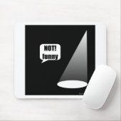 Niet grappig muismat (Met muis)