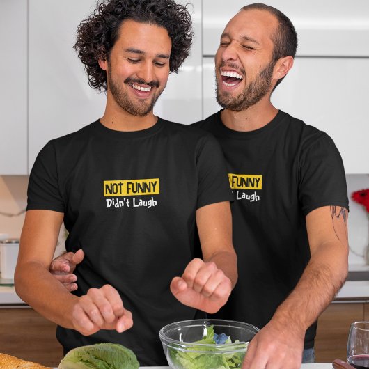 Niet grappig, niet lachen t-shirt
