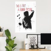 Niet grappig poster (Thuiskantoor)
