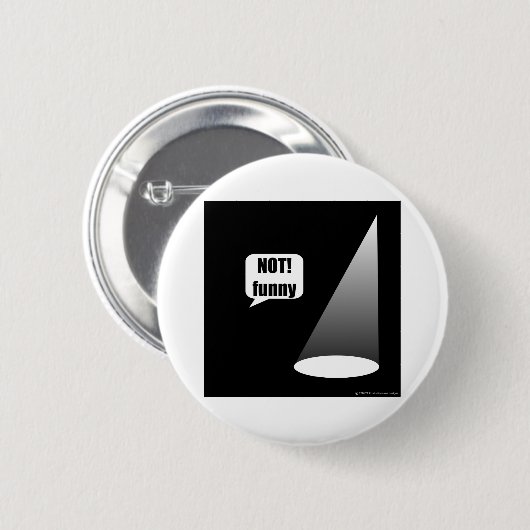 Niet grappig ronde button 5,7 cm (Voorkant /achterkant)
