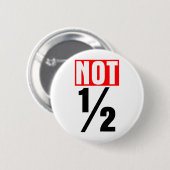 Niet half ronde button 5,7 cm (Voorkant /achterkant)