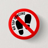 Niet helemaal het teken: geen tikdansen ronde button 3,2 cm (Voorkant)