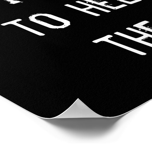 Niet helpen, Funny Inspirerend Wisdom Poster (Hoek)