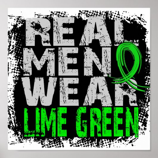 Niet-Hodgkin lymfoom Real Mannen Draag Lime Green Poster (Voorkant)