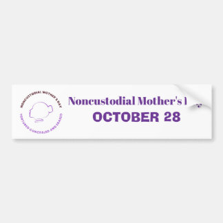 Niet-hoederschap Moederdag bumpersticker