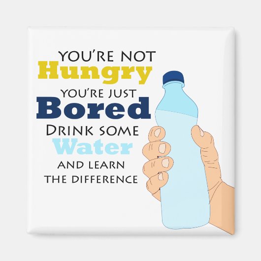 Niet hongerig, gewoon verveeld magneet (Voorkant)